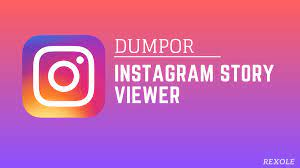 Explore Instagram Stories Anonymously with Dumpor: Top Viewer in 2023