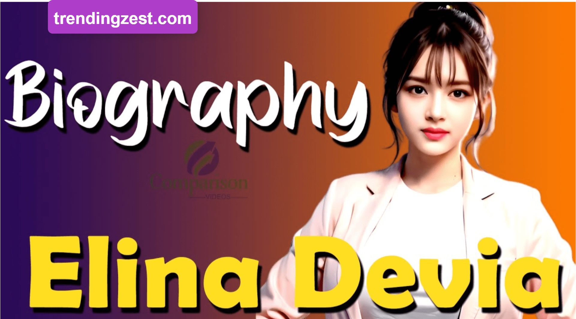 Exploring Elina Dеvia: Biography, Age, Net Worth, Education, Relationship, and Career